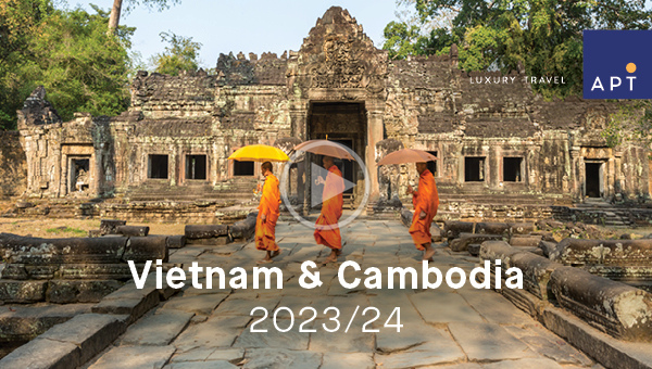 Discover Vietnam and Cambodia with APT